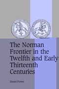 Cover: The Norman Frontier in the Twelfth and Early Thirteenth Centuries - Cambridge University Press