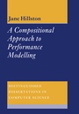 Cover: A Compositional Approach to Performance Modelling - Cambridge University Press