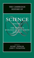 Cover: The Cambridge History of Science: Volume 6, The Modern Biological and Earth Sciences - Cambridge University Press