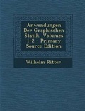 Cover: Anwendungen Der Graphischen Statik, Volumes 1-2 - Nabu Press