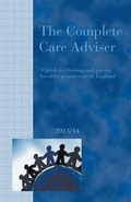 Cover: The Complete Care Adviser 2013/14 - COMPLETELYNOVEL
