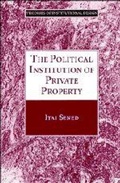 Cover: The Political Institution of Private Property - Cambridge University Press
