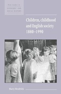 Cover: Children, Childhood and English Society, 1880-1990 - Cambridge University Press