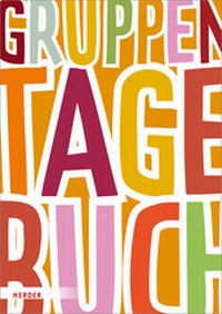 Enlarge image Cover: Gruppentagebuch 3 - Verlag Herder
