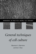Cover: General Techniques of Cell Culture - Cambridge University Press