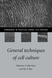 Enlarge image Cover: General Techniques of Cell Culture - Cambridge University Press