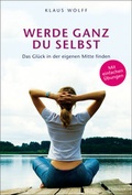 Cover: Werde ganz du selbst - Claudius