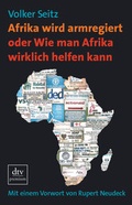 Cover: Afrika wird armregiert oder Wie man Afrika wirklich helfen kann - dtv