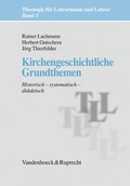 Cover: Kirchengeschichtliche Grundthemen - Vandenhoeck & Ruprecht