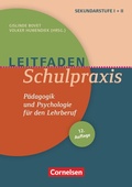 Cover: Leitfaden Schulpraxis (12. Auflage) - P&auml;dagogik und Psychologie f&uuml;r den Lehrberuf - Cornelsen P&auml;dagogik