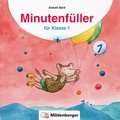 Cover: Minutenf&uuml;ller Klasse 1 - Mildenberger Verlag GmbH