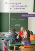 Cover: Vorbereitung auf Vergleichsarbeiten an Grundschulen - Mathematik, &Uuml;bungsheft (VERA) - Mildenberger Verlag GmbH