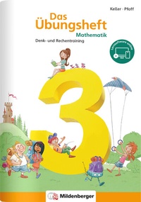 Abbildung von: Das Übungsheft Mathematik 3 - Überarbeitete Neuauflage - Mildenberger Verlag GmbH