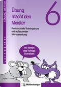Cover: &Uuml;bung macht den Meister / &Uuml;bung macht den Meister 6 - Mildenberger Verlag GmbH