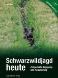 Cover: Schwarzwildjagd heute - Stocker, L