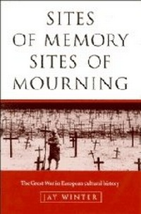 Enlarge image Cover: Sites of Memory, Sites of Mourning - Cambridge University Press