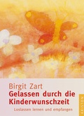 Cover: Gelassen durch die Kinderwunschzeit - Ariston
