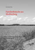 Cover: Familienbr&auml;uche aus Mecklenburg - BoD - Books on Demand
