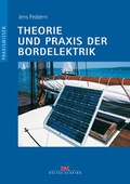 Cover: Theorie und Praxis der Bordelektrik - Delius Klasing
