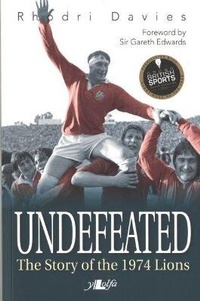 Abbildung von: Undefeated: The Story of the Lions of 1974 - Y Lolfa