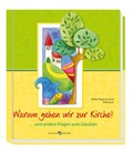 Cover: Warum gehen wir zur Kirche? - Butzon & Bercker