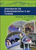 Cover: Arbeitskarten f&uuml;r Erlebnislandschaften in der Turnhalle - Hofmann-Verlag