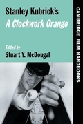 Cover: Stanley Kubrick's A Clockwork Orange - Cambridge University Press