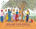 Cover: B&auml;ume f&uuml;r Kenia - Freies Geistesleben