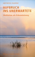 Cover: Aufbruch ins Unerwartete - Freies Geistesleben