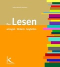 Cover: Das Lesen anregen, f&ouml;rdern, begleiten - Kallmeyer