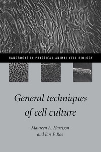 Enlarge image Cover: General Techniques of Cell Culture - Cambridge University Press