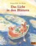 Cover: Das Licht in den Bl&auml;ttern - Beltz Verlagsgruppe GmbH & Co. KG