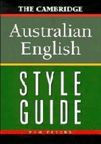 Enlarge image Cover: The Cambridge Australian English Style Guide - Cambridge University Press