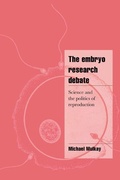 Cover: The Embryo Research Debate - Cambridge University Press