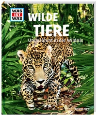 Abbildung von: WAS IST WAS Band 13 Wilde Tiere. Ungezähmt in der Wildnis - Tessloff Verlag Ragnar Tessloff GmbH & Co. KG