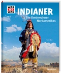 Cover: WAS IST WAS Band 42 Indianer. Die Ureinwohner Nordamerikas - Tessloff Verlag Ragnar Tessloff GmbH & Co. KG