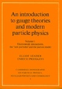 Cover: An Introduction to Gauge Theories and Modern Particle Physics 2 Volume Hardback Set - Cambridge University Press