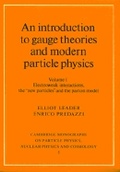 Cover: An Introduction to Gauge Theories and Modern Particle Physics 2 Volume Hardback Set - Cambridge University Press