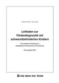 Cover: F&ouml;rderdiagnostik mit schwerstbehinderten Kindern - modernes lernen