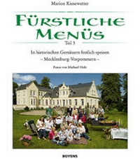 Abbildung von: Fürstliche Menüs, Teil 3 - Boyens Buchverlag GmbH & Co. KG