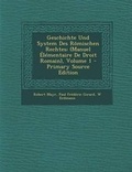 Cover: Geschichte Und System Des Romischen Rechtes - Nabu Press