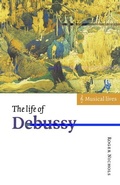 Cover: The Life of Debussy - Cambridge University Press