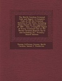 Enlarge image Cover: The North Carolina Criminal Code and Digest - Nabu Press