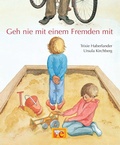 Cover: Geh nie mit einem Fremden mit - Ellermann