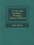 Cover: A Ceia DOS Cardeaes - Nabu Press