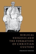 Cover: Biblical Exegesis and the Formation of Christian Culture - Cambridge University Press
