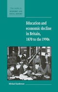 Cover: Education and Economic Decline in Britain, 1870 to the 1990s - Cambridge University Press
