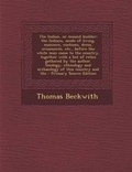 Cover: The Indian, or Mound Builder; The Indians, Mode of Living, Manners, Customs, Dress, Ornaments, Etc., Before the White Man Came to the Country, Togethe - Nabu Press