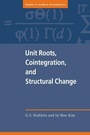 Cover: Unit Roots, Cointegration, and Structural Change - Cambridge University Press
