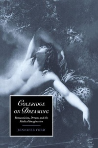Enlarge image Cover: Coleridge on Dreaming - Cambridge University Press